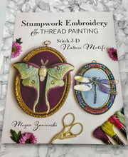 Load image into Gallery viewer, Stumpwork Embroidery &amp; Thread Painting: Stitch 3D Nature Motifs by Megan Zaniewshi
