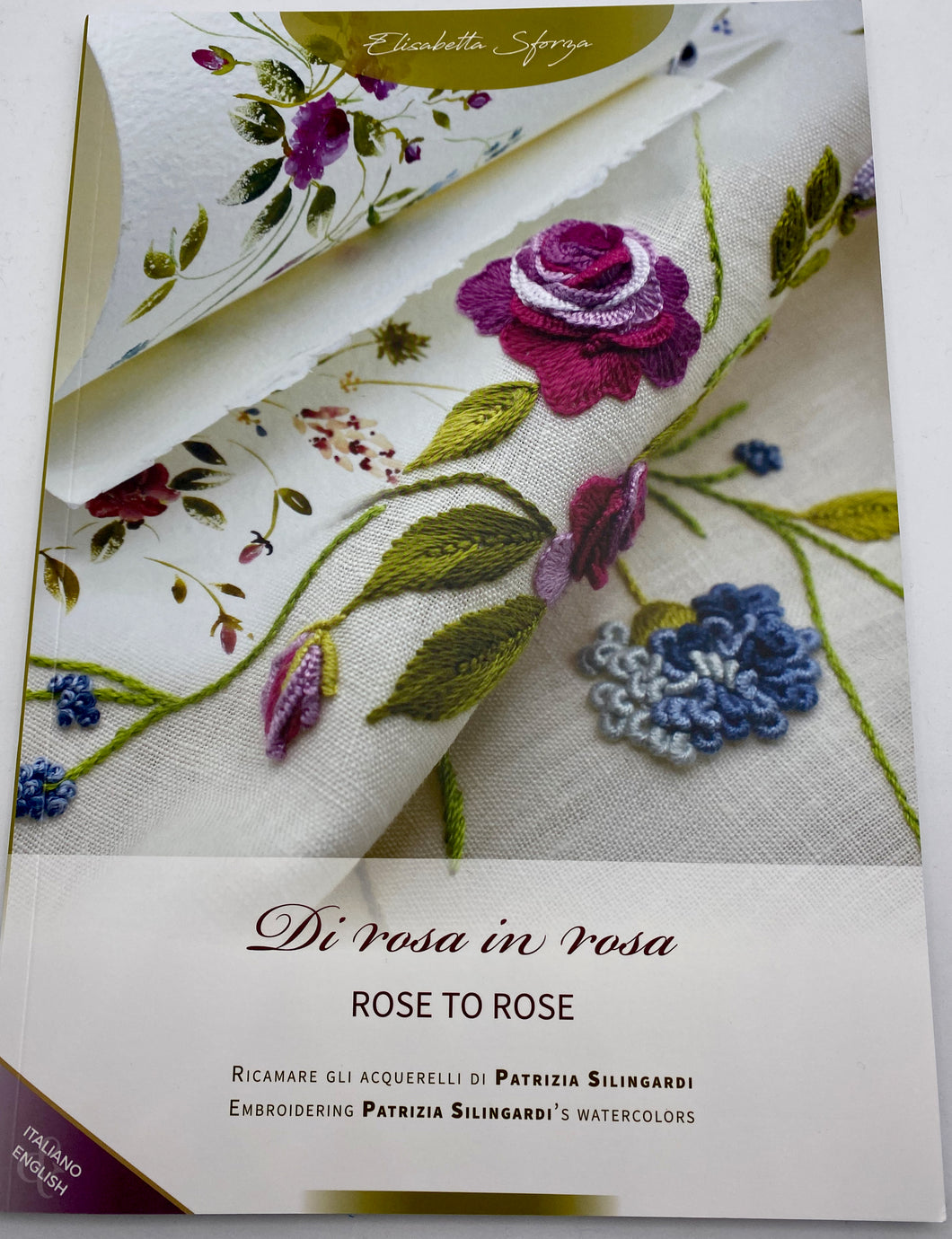 Rose to Rose by Elisabetta Sforza