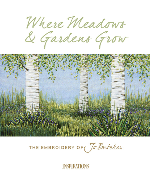 Where Meadows and Gardens Grow - the embroidery of Jo Butcher
