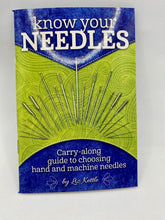 Load image into Gallery viewer, Know Your Needles: carry-along guide to choosing hand and machine needles by Liz Kettle
